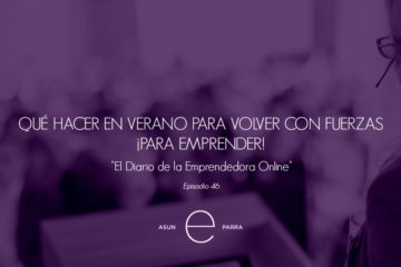 Qué hacer en verano para volver con fuerzas ¡para emprender!