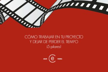 CÓMO TRABAJAR EN TU PROYECTO Y DEJAR DE PERDER EL TIEMPO ¡5 pilares!