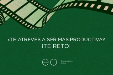 ¿Te atreves a ser más productiva? ¡Te reto!