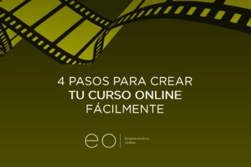 4 PASOS PARA CREAR TU CURSO ONLINE FÁCILMENTE